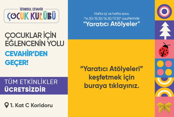 Çocuklar için Eğlence Cevahir’den Geçer!