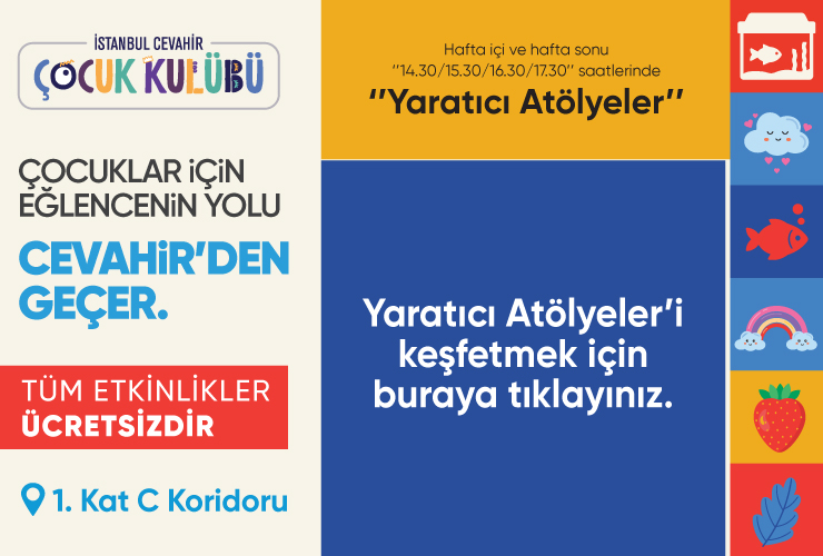 Çocuklar için Eğlence Cevahir’den Geçer!