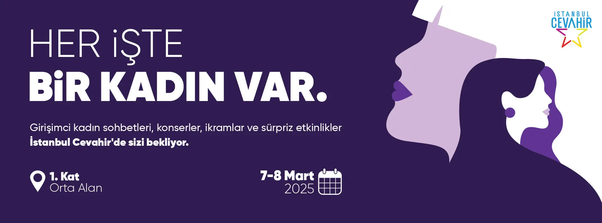İSTANBUL CEVAHİR’DEN DÜNYA KADINLAR GÜNÜ VURGUSU!