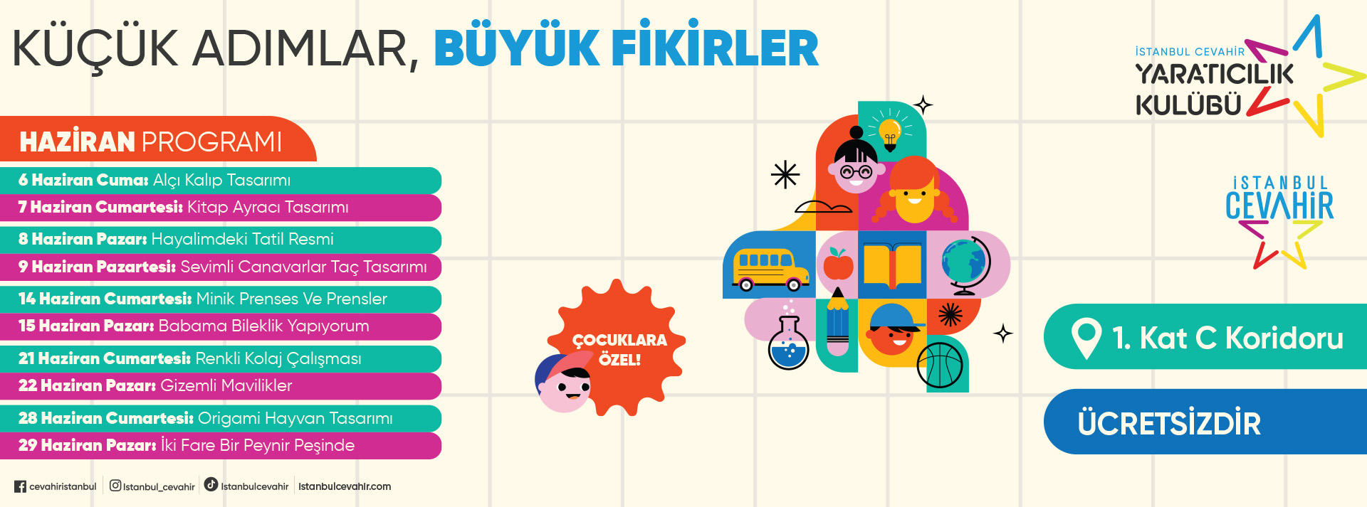 Küçük Adımlar, Büyük Fikirler!