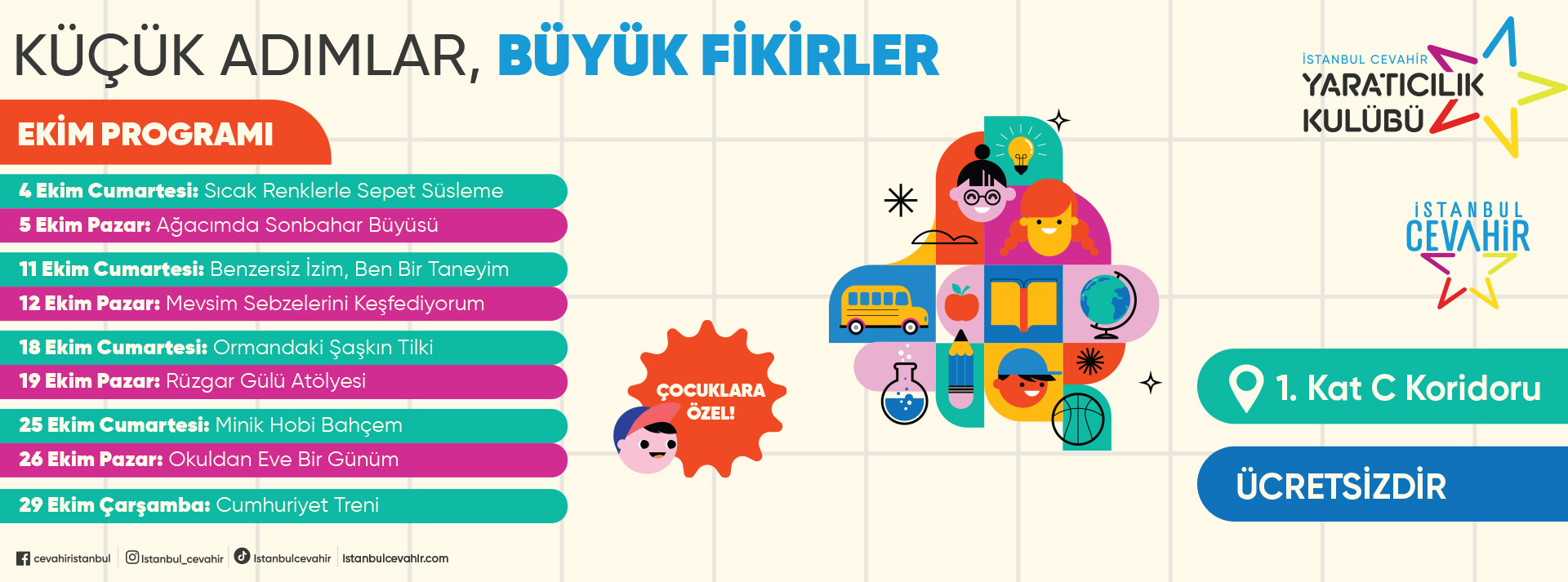 Küçük Adımlar, Büyük Fikirler!